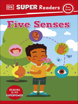 cover image of DK Super Readers Pre-Level Five Senses